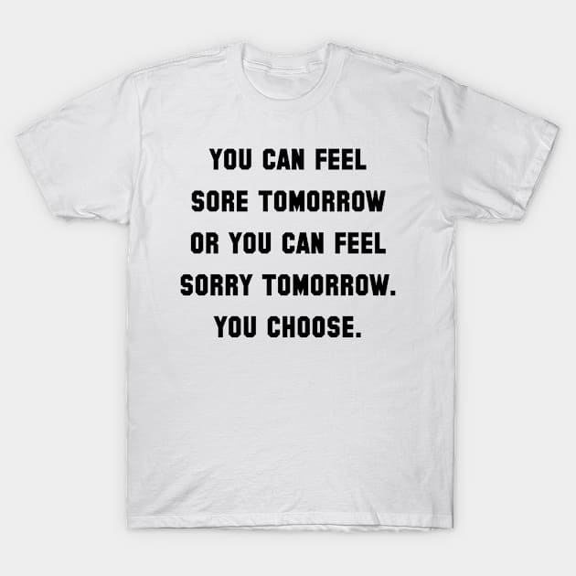 Sore Or Sorry T-Shirt by Spot_Of_Tees